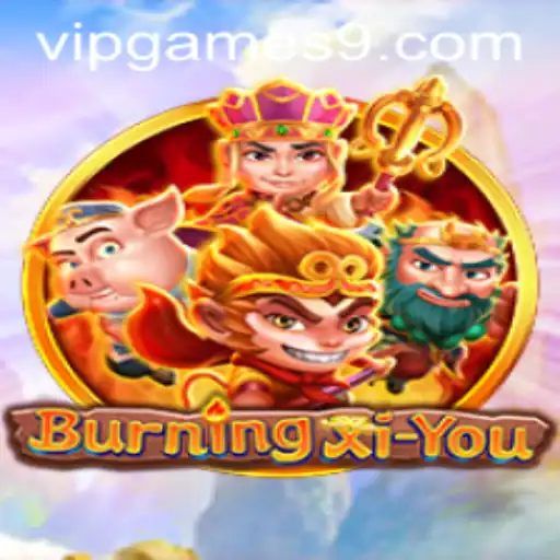 Exploring BurningXiYou: A Journey into the Exquisite World of VIP Games