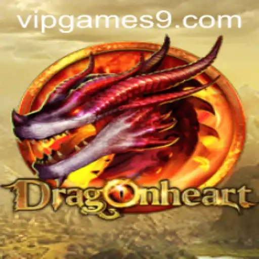 Experience Epic Adventures with DragonHeart: A VIP Games Exclusive