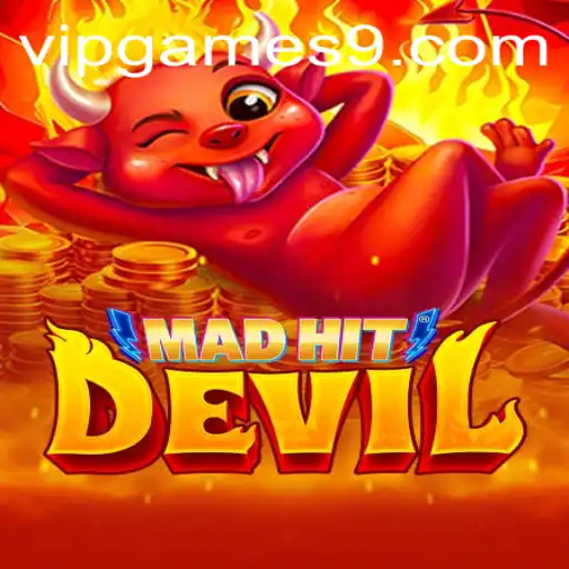 MadHitDevil: The Game That Redefines Thrill in VIP Games