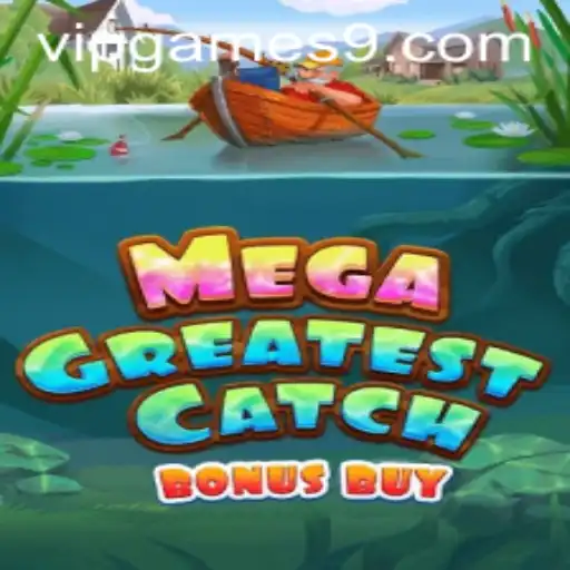 Dive into Excitement with MegaGreatestCatchBonusBuy: A VIP Gaming Experience