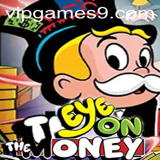 EyeOnTheMoney: The New Thrill in VIP Games