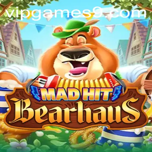 MadHitBearhaus: A New Era of VIP Gaming